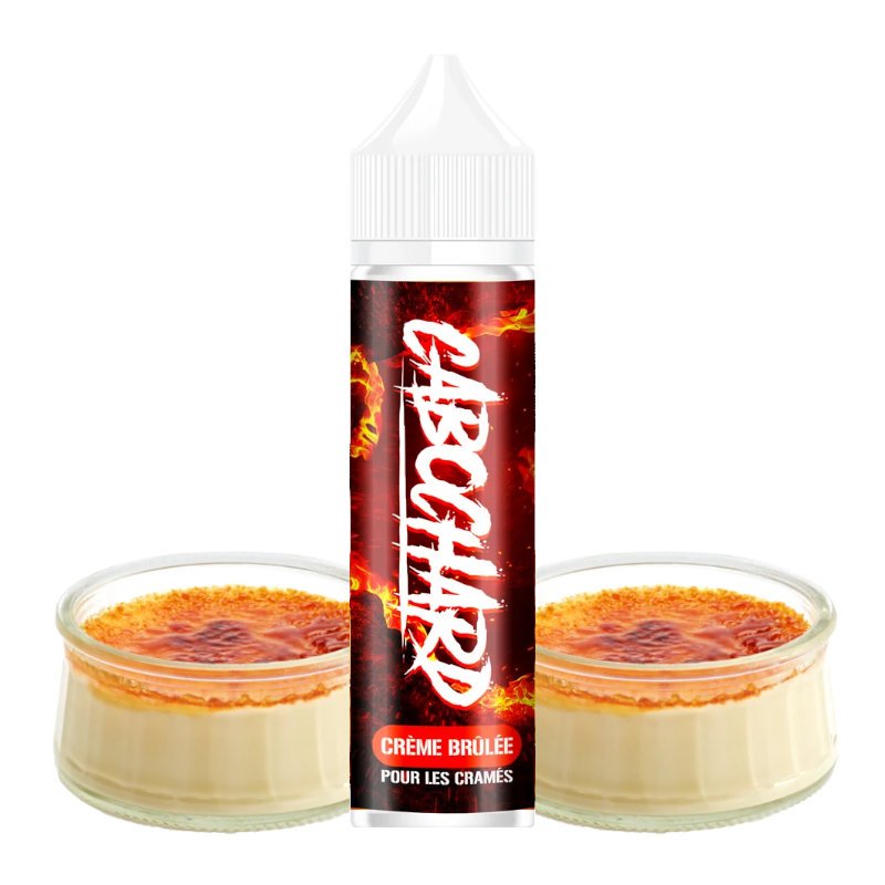 E-liquide Crème brûlée pour les cramés Cabochard by 25G 50ml