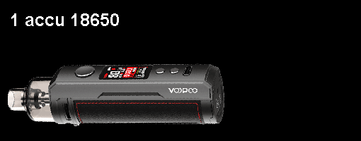 Drag X Voopoo à accu 18650