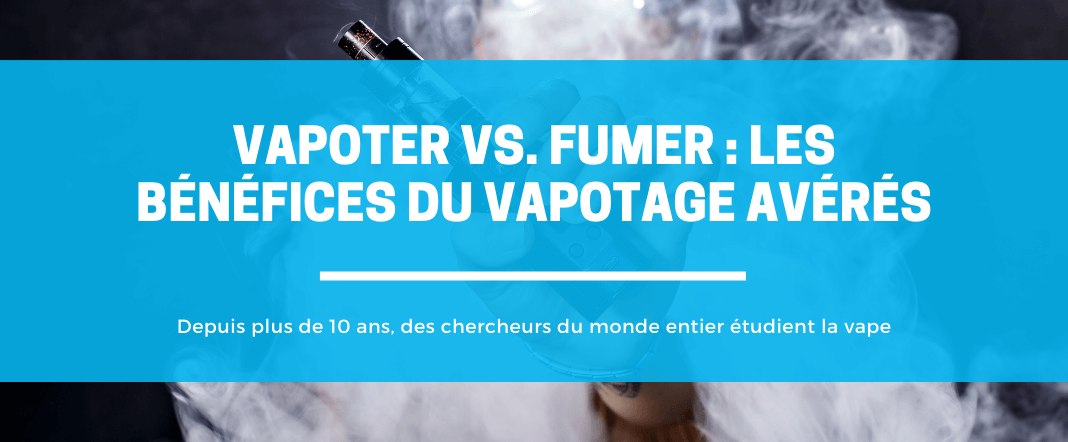 Vapoter vs. Fumer : Les bénéfices du vapotage avérés E-vape