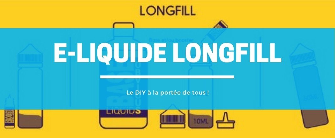 Longfill : un format d'e-liquide DIY qui va débarquer en France E-vape