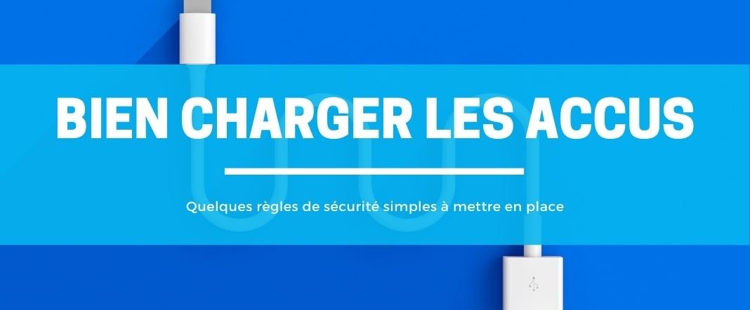 Comment bien recharger les batteries et accus de votre cigarette électronique ?